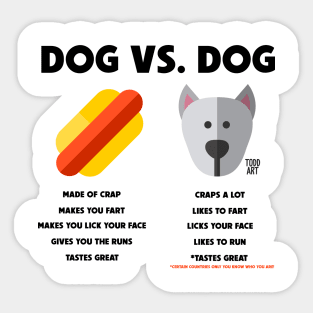 DOG VS DOG Sticker